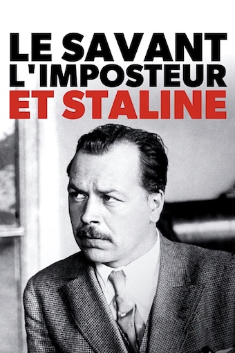 Le Savant, l’imposteur et Staline